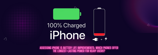 Unveiling the Power Play: Assessing iPhone 15 Battery Life Improvements and the Role of iSoft Safe, Fast Charging, and Durable Cables