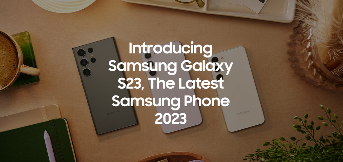 When was Samsung Galaxy S23 released? – Circuit Planet