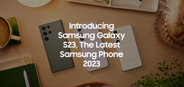 When was Samsung Galaxy S23 released?